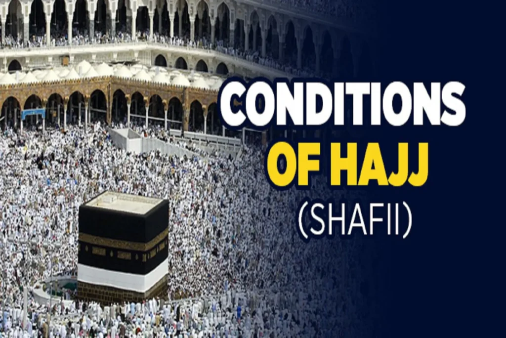 5 condition of hajj